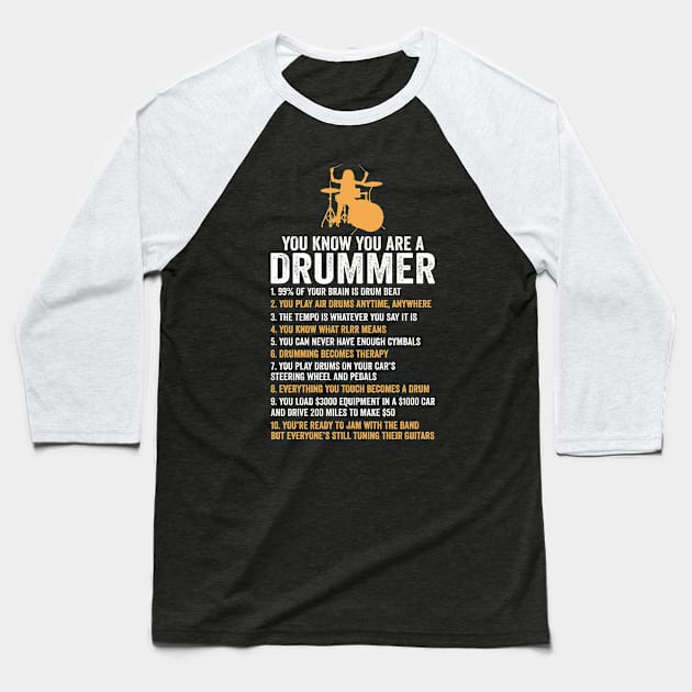 You're A Drummer If Funny Drum Lover Gift Drummer Baseball T-Shirt by DragonTees